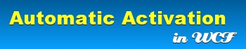Automatic Activation in WCF